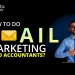 How to do email marketing to accountants