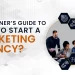 A Beginner S Guide To How To Start A Marketing Agency.