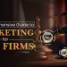 A Comprehensive Guide To Marketing For Law Firms